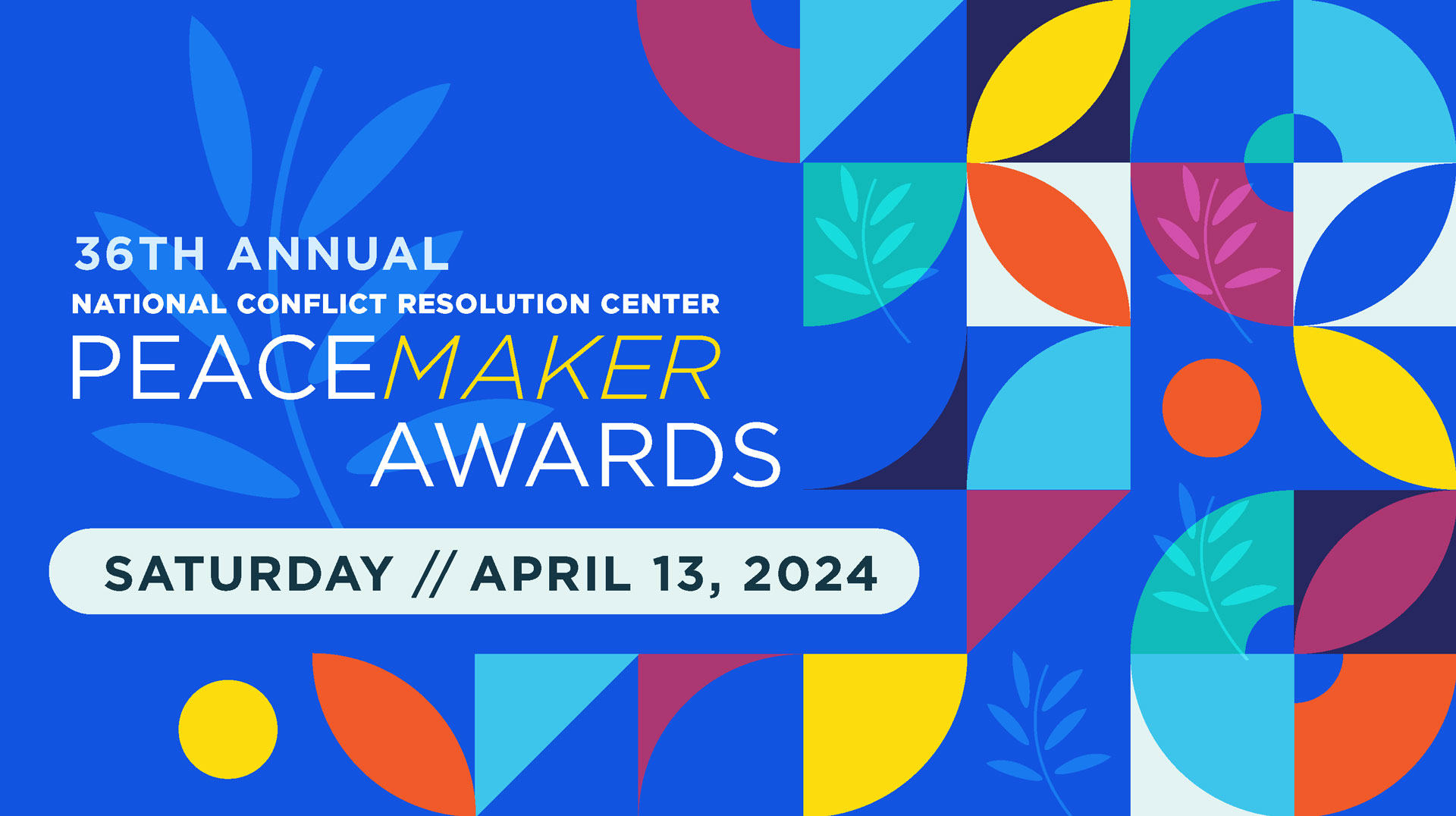 36th Annual NCRC Peacemaker Awards Saturday April 13, 2024